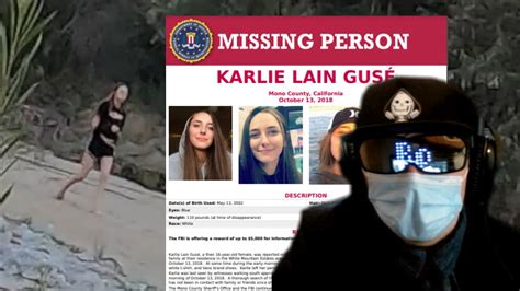 Was karlie guse found 2022 - If you have information regarding Karlie’s whereabouts or disappearance, please call the Mono County Sheriff’s Office Tipline at 760-932-5678, or email karliegusetips@monosheriff.org. You may also contact the Sacramento Office of the FBI at 916-746-7000. Update - May 13, 2021 Today is Karlie Gusé’s 19th birthday.